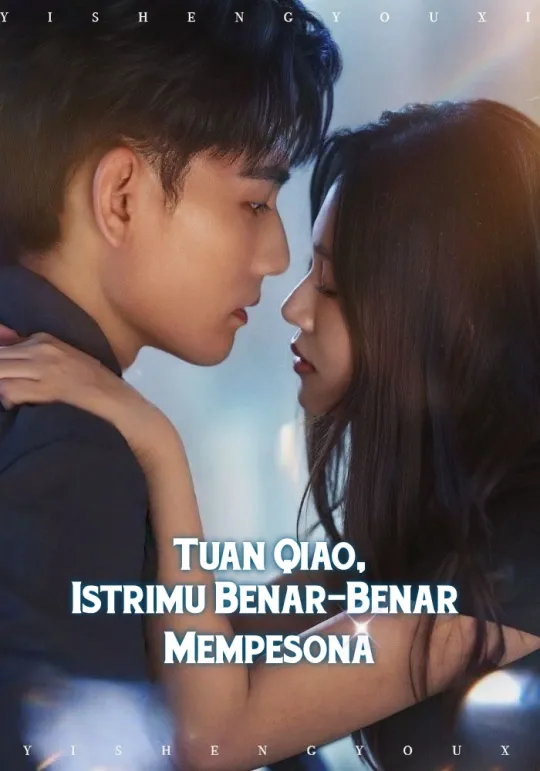 Tuan Qiao, Istrimu Benar-Benar Mempesona